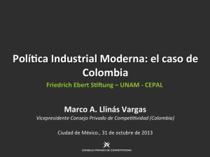 Polí1ca Industrial Moderna: el caso de Colombia