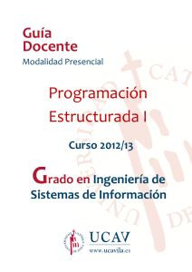 Programación Estructurada I - Universidad Católica de Ávila