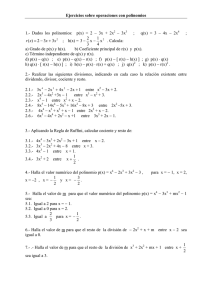 3 32)( x x xr x 4 1 x 3 2 3 . Calcula: a) Grado de p(x