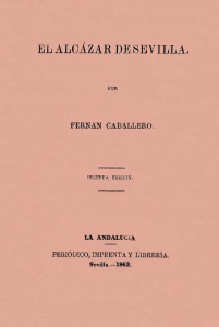 El Alcazar de Sevilla / por Fernan Caballero