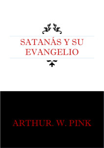 Satanás y su evangelio - AW Pink