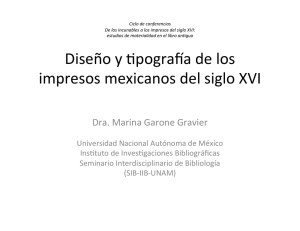 Diseño y tipografía de los impresos mexicanos del siglo XVI