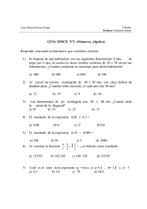 GUÍA SIMCE Nº2 (Números, Algebra) Responda marcando la