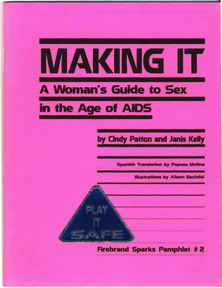A Woman`s Guide To Sex In The Age Of Aids