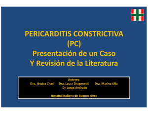 PERICARDITIS CONSTRICTIVA (PC) Presentación de un Caso Y