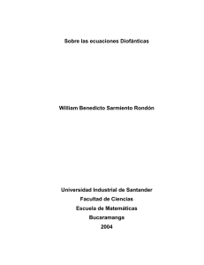 Sobre las ecuaciones Diofánticas William Benedicto Sarmiento