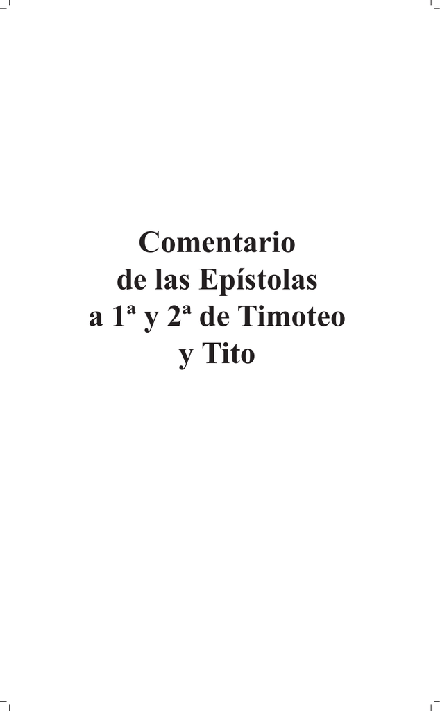 Comentario De Las Epístolas A 1ª Y 2ª De Timoteo Y Tito