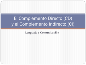 El Complemento Directo (CD)
