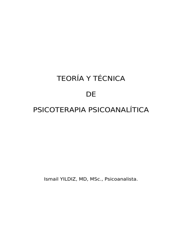 TeorÍa Y TÉcnica De Psicoterapia PsicoanalÍtica