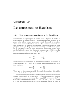 Cap´ıtulo 19 Las ecuaciones de Hamilton