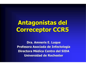 Antagonistas del correceptor CCR5.