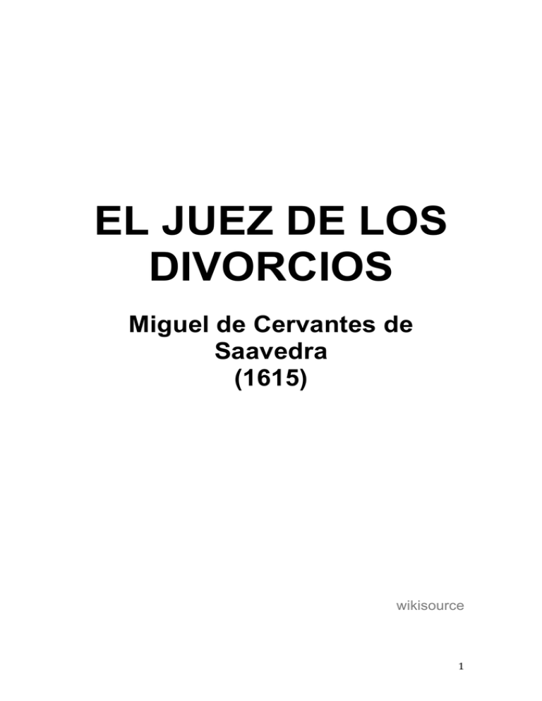 Cervantes Saavedra, Miguel de, EL JUEZ DE LOS DIVORCIOS