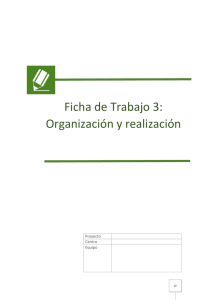 Ficha de Trabajo 3: Organización y realización