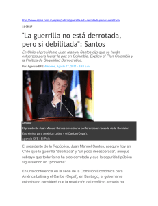 "La guerrilla no está derrotada, pero sí debilitada": Santos
