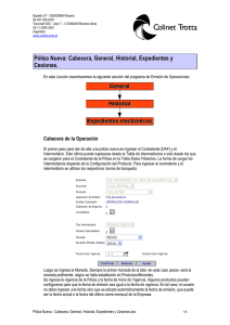 Póliza Nueva: Cabecera, General, Historial, Expedientes
