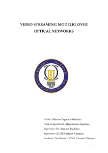 video streaming modelig over optical networks - e