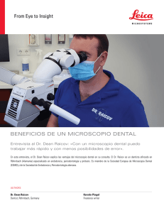 Beneficios de un microscopio dental Dr. Dean Raicov 189 KB