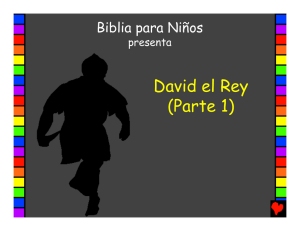 David el Rey (Parte 1)