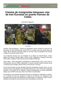 Cientos de inmigrantes bloquean vías de tren Eurostar en puerto