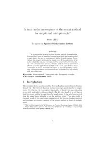 A note on the convergence of the secant method for simple and