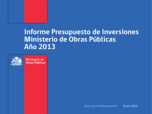 Informe Presupuesto de Inversiones Ministerio de Obras Públicas