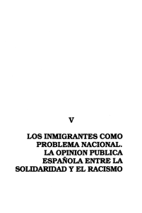 v los inmigrantes como problema nacional. la opinión