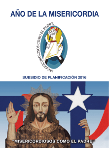&ldquo;MISERICORDIOSOS COMO EL PADRE&rdquo;