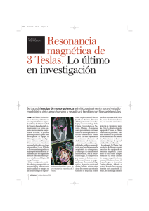 Resonancia magnética de 3 Teslas. Lo último en investigación