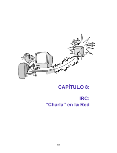 CAPÍTULO 8: IRC: “Charla” en la Red