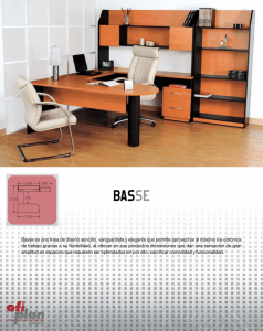 Basse es una línea de diseño sencillo, vanguardista y elegante que