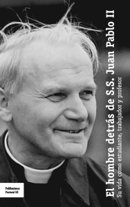 El hombre detrás de S.S. Juan Pablo II - Pastoral UC