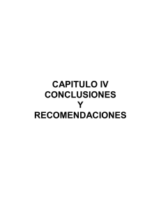 CAPITULO IV CONCLUSIONES Y RECOMENDACIONES