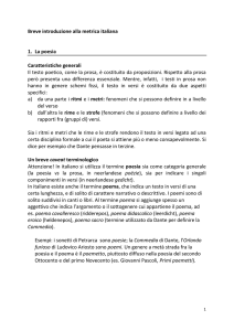 Breve introduzione alla metrica italiana 1. La poesia Caratteristiche