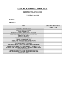 ESPECIFICACIONES DEL FABRICANTE EQUIPOS TELEFONICOS