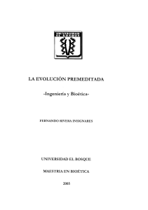 la evolución premeditada - programa de bioética