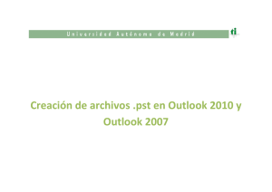 Creación de archivos .pst en Outlook 2010 y Outlook 2007