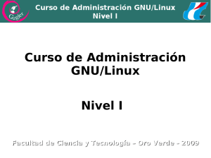 Nivel I Curso de Administración GNU/Linux