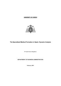 The Specialized Medical Formation in Spain: Dynamic Analysis