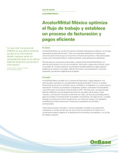 ArcelorMittal México optimiza el flujo de trabajo y