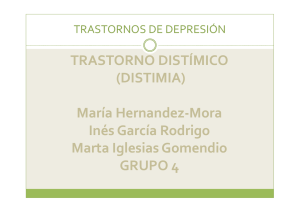 TRASTORNO DISTÍMICO (DISTIMIA) María Hernandez María