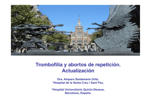 Trombofilia y abortos de repetición. Actualización