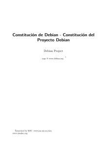 Debian: - Constitución de Debian - Constitución del Proyecto Debian