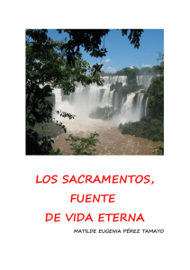 los sacramentos, fuente de vida eterna