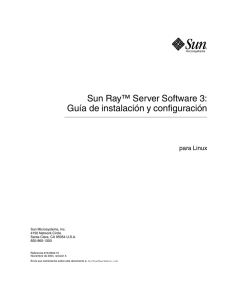Sun Ray Server Software 3: Guía de instalación y configuración