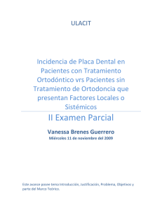 Incidencia de Placa Dental en Pacientes con Tratamiento