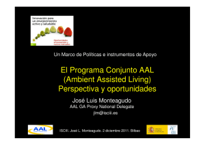 El Programa Conjunto AAL (Ambient Assisted Living) Perspectiva y