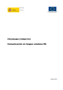 PROGRAMA FORMATIVO Comunicación en lengua catalana N2