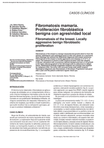 Fibromatosis mamaria. Proliferación fibroblástica benigna con