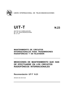 UIT-T Rec. N.23 (11/88) Mediciones de mantenimiento que