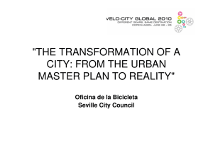 "THE TRANSFORMATION OF A CITY: FROM THE URBAN MASTER